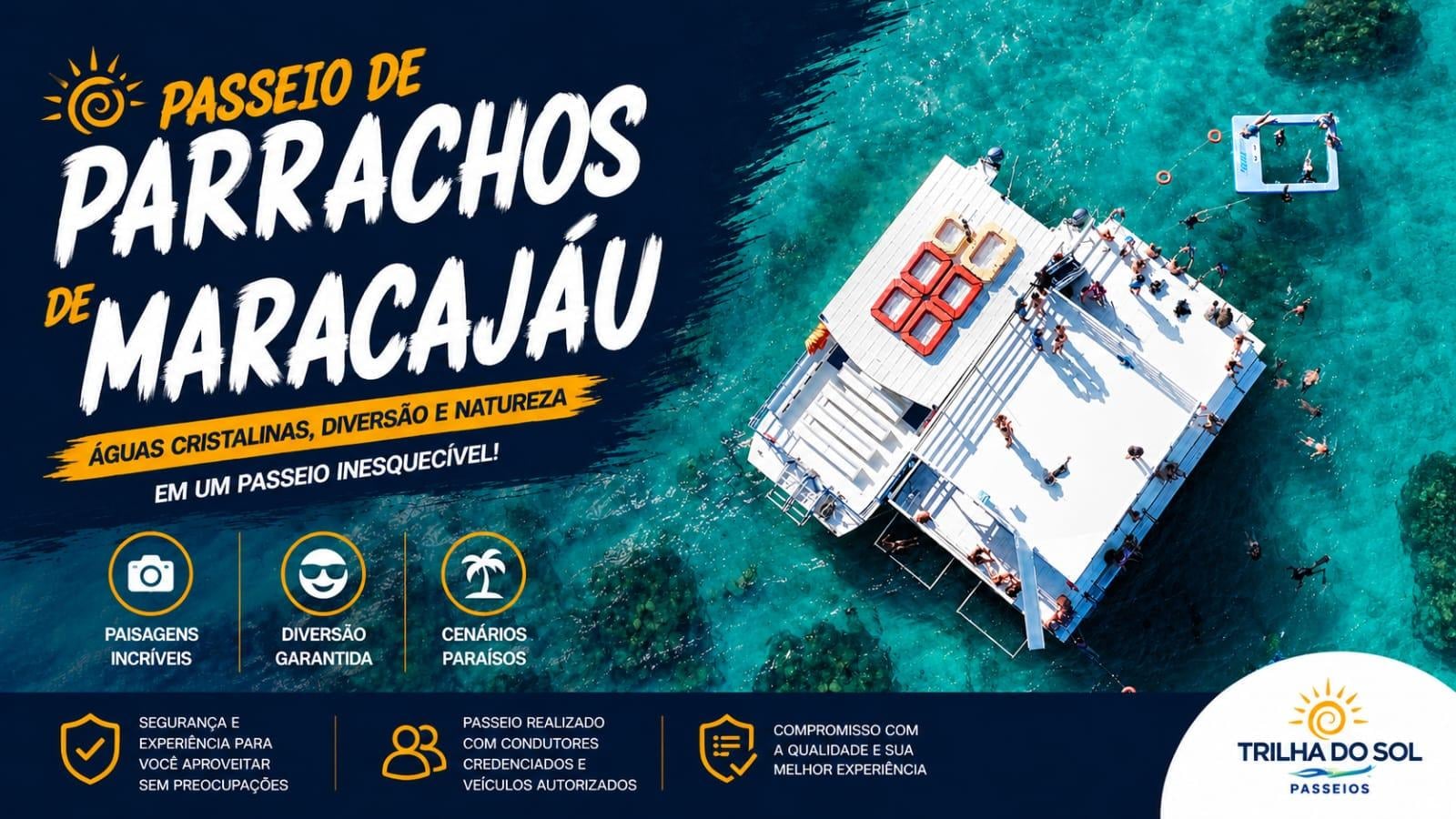 Passeio Parrachos de Maracajaú com carro próprio